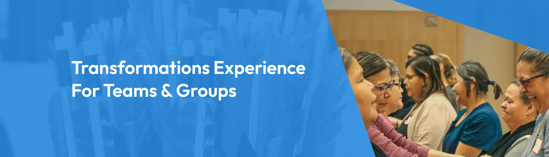 Transformations Team and Staff Development Experience